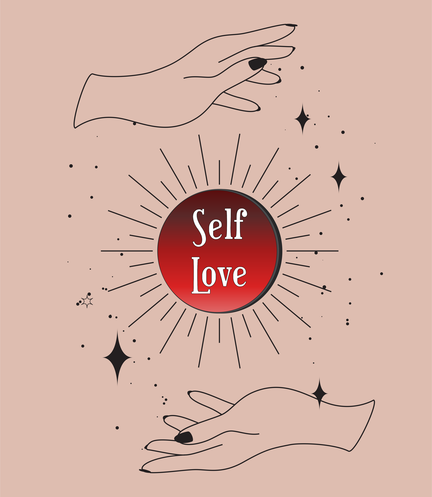 SELF LOVE *